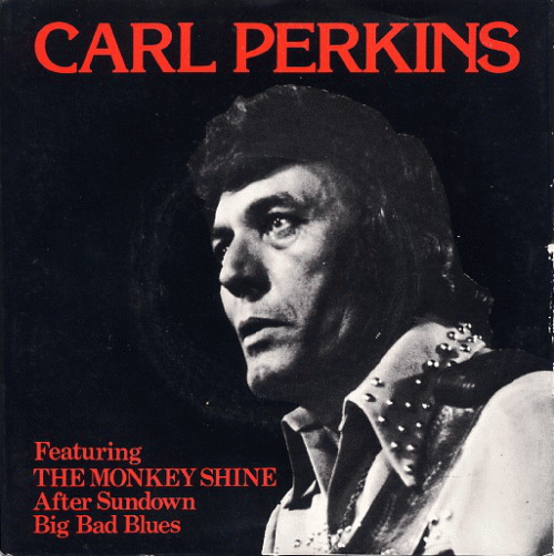 Carl Perkins : The Monkeyshine.